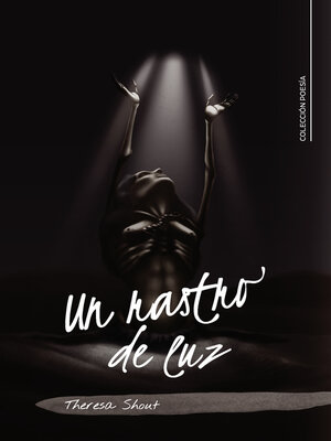 cover image of Un rastro de luz